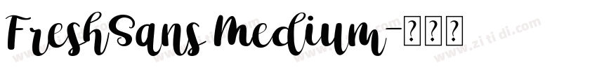 FreshSans Medium字体转换
